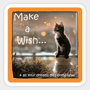 Make a Wish Cat Lovers Slogan / Quote Sticker